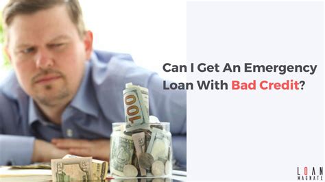 Need Emergency Loan Bad Credit